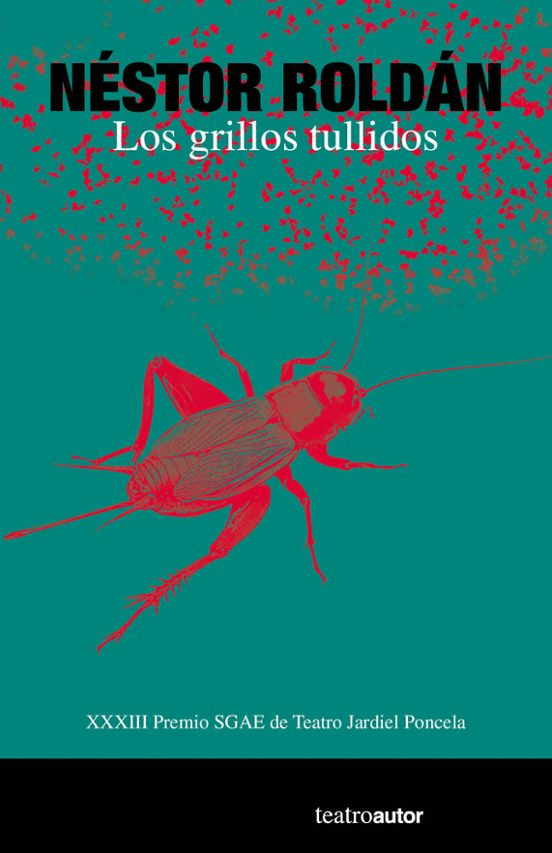 GRILLOS TULLIDOS, LOS