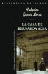 *CASA DE BERNARDA ALBA, LA