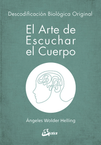 ARTE DE ESCUCHAR EL CUERPO