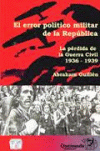 ERROR POLITICO MILITAR DE LA REPUBLICA, 1936-1939
