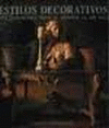 ESTILOS DECORATIVOS,GUIA CRONOLOGICA