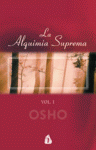ALQUIMIA SUPREMA, LA VOL.I