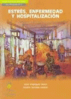 ESTRES, ENFERMEDAD Y HOSPITALIZACION