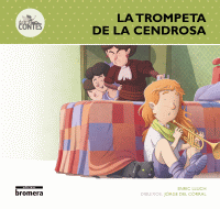 TROMPETA DE LA CENDROSA, LA (DESCONTES 2)