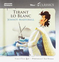 TIRANT LO BLANC  (MINI CLASSICS)