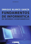 FUNDAMENTOS DE INFORMATICA EN ENTORNOS BIOINFORMATICOS