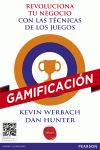 GAMIFICACION. REVOLUCIONA TU NEGOCIO CON LAS TECNICAS D JUEG