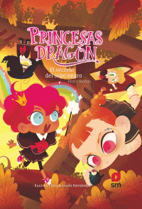 PRINCESAS DRAGÓN 7: EL SECRETO DEL SAPO NEGRO