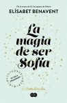 MAGIA DE SER SOFIA, LA (SOFIA 1)
