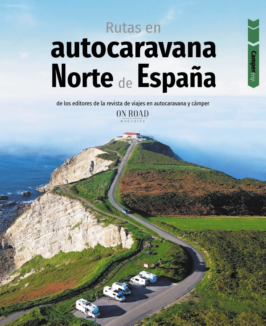 RUTAS EN AUTOCARAVANA POR EL NORTE DE ESPAÑA