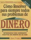 COMO RESOLVER PARA SIEMPRE TODOS SUS...