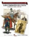 GUERREROS Y BATALLAS 54. COMBATES DE CEUTA