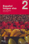 ESPAÑOL LENGUA VIVA 2 LIBRO+CD