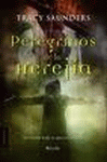 PEREGRINOS DE LA HEREJIA