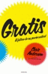 GRATIS. EL FUTURO DE UN PRECIO RADICAL (TENDENCIAS)