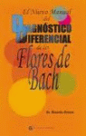 NUEVO MANUAL DEL DIAGNOSTICO DIFERENCIAL DE LAS FLORES...