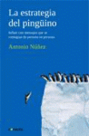 ESTRATEGIA DEL PINGUINO, LA