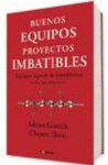 BUENOS EQUIPOS PROYECTOS IMBATIBLES