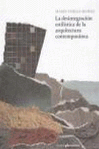 DESINTEGRACION ESTILISTICA DE LA ARQUITECTURA CONTEMPORA
