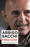 FUTBOL TOTAL. ARRIGO SACCHI