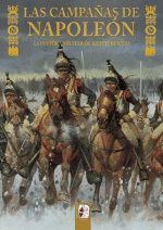 CAMPAÑAS DE NAPOLEON. LA PINTURA MILITAR DE KEITH ROCCO