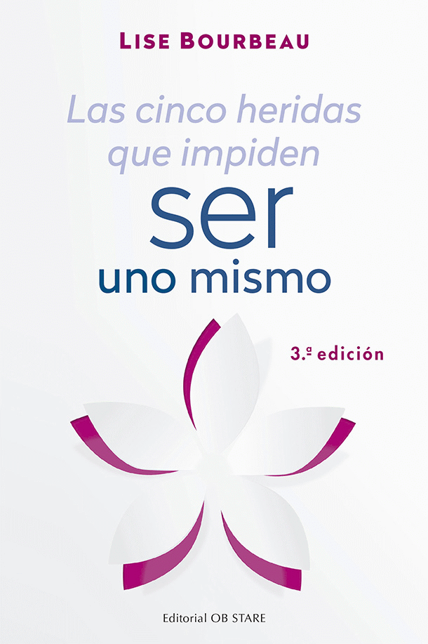 CINCO HERIDAS QUE IMPIDEN SER UNO MISMO, LAS (N.E.) (4 ED