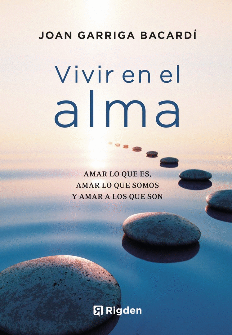 VIVIR EN EL ALMA
