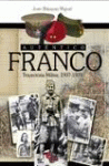 AUTENTICO FRANCO. TRAYECTORIA MILITAR 1907-1939
