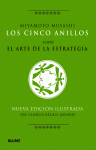CINCO ANILLOS, LOS.EL ARTE DE LA ESTRATEGIA (ED.ILUSTRA 2013