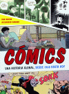 COMICS. UNA HISTORIA GLOBAL DESDE 1968 HASTA HOY