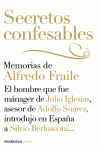 SECRETOS CONFESABLES. MEMORIAS D ALFREDO FRAILE