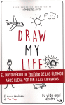 DRAW MY LIFE. DIBUJO MI VIDA
