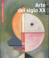 ARTE DEL SIGLO XX (VISUAL ENCYCLOPEDIA ART)
