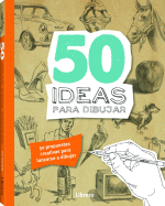50 IDEAS PARA DIBUJAR (LIBRERO)