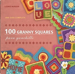 100 GRANNY SQUARES PARA GANCHILLO (LIBRERO)