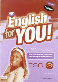 ENGLISH FOR YOU 3º ESO WB CATALAN
