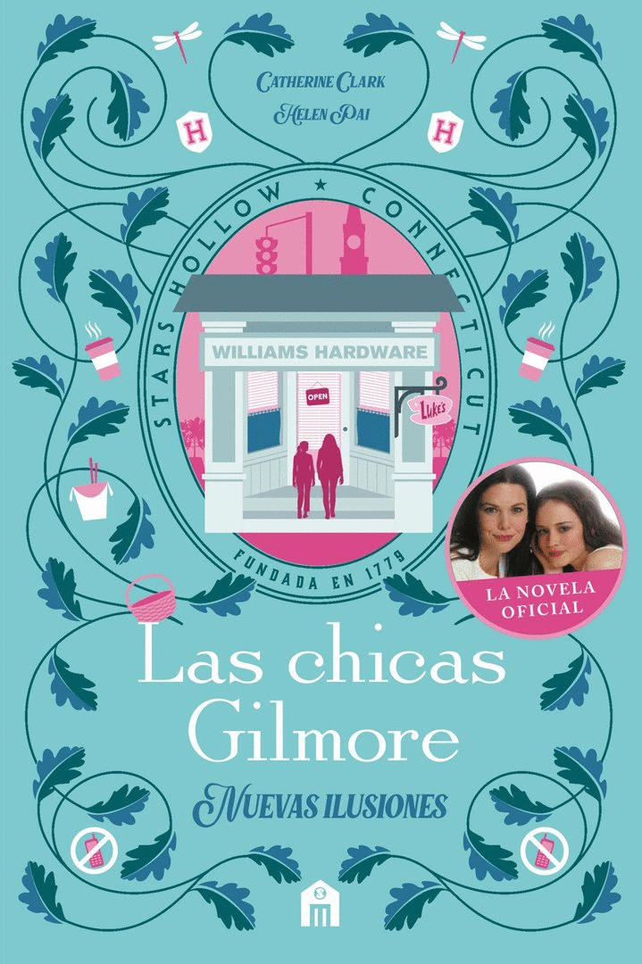 CHICAS GILMORE. NUEVAS ILUSIONES. LAS