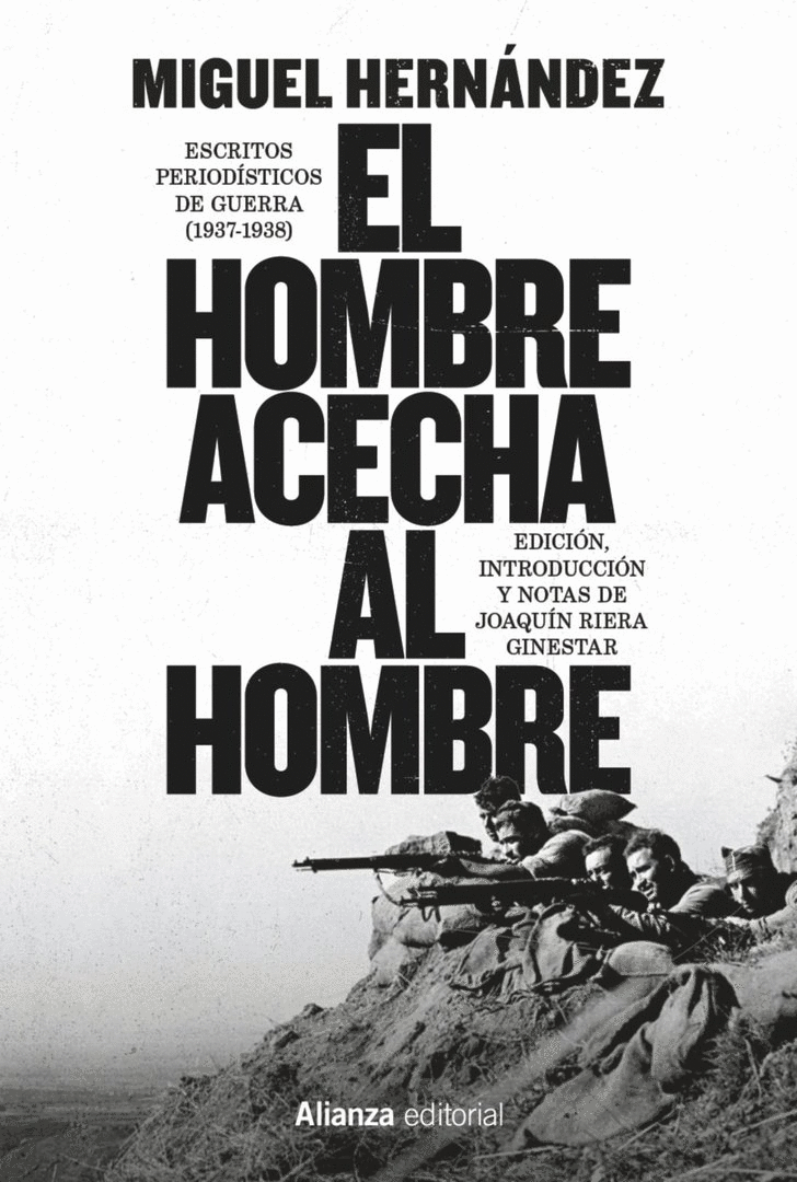 HOMBRE ACECHA AL HOMBRE, EL
