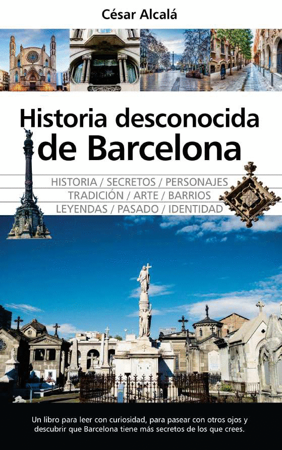 HISTORIA DESCONOCIDA DE BARCELONA