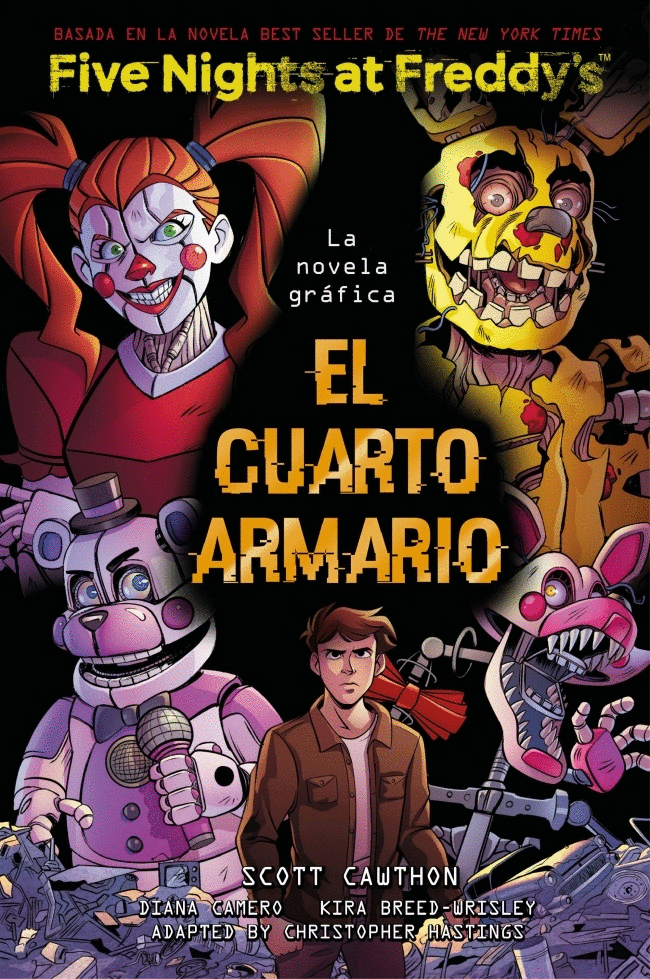 FIVE NIGHTS AT FREDDY'S LA NOVELA GRÁFICA EL CUARTO ARMARIO