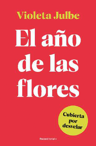 AÑO DE LAS FLORES, EL