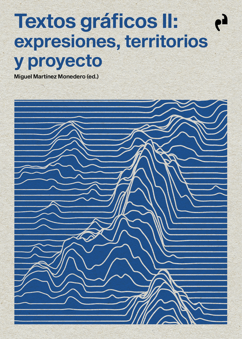 TEXTOS GRAFICOS II:EXPRESIONES, TERRITORIOS Y PROYECTO