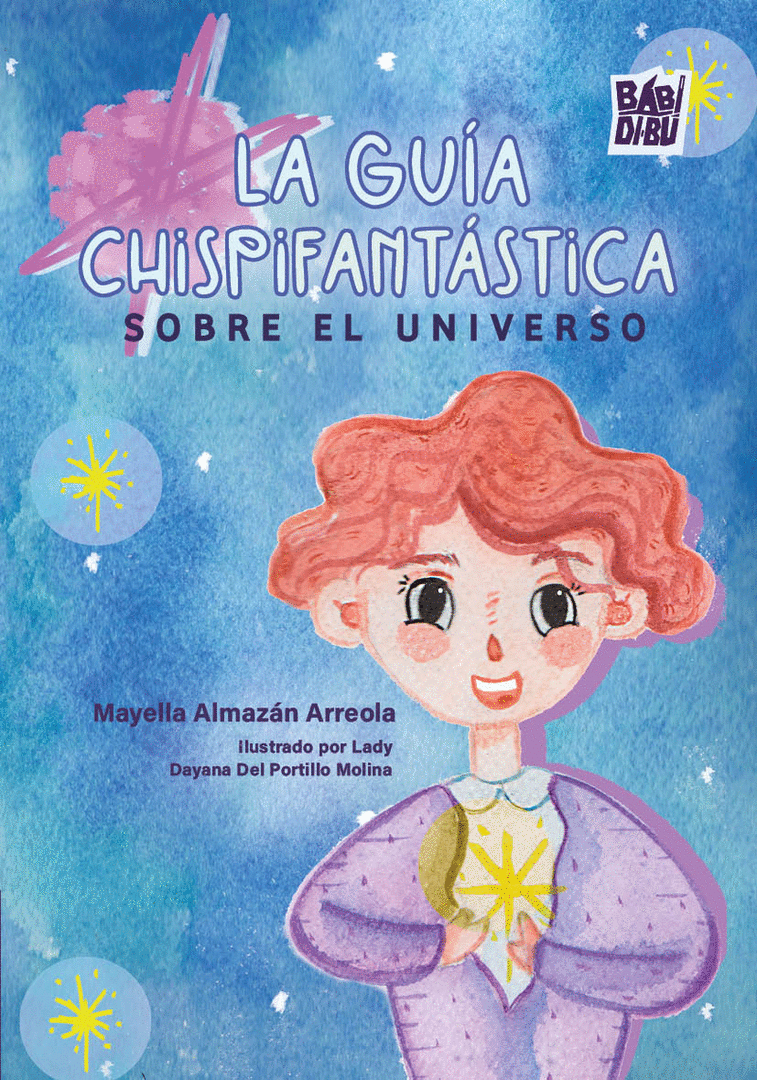 GUÍA CHISPIFANTÁSTICA SOBRE EL UNIVERSO, LA