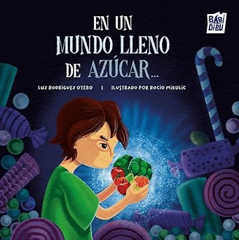 EN UN MUNDO LLENO DE AZÚCAR...