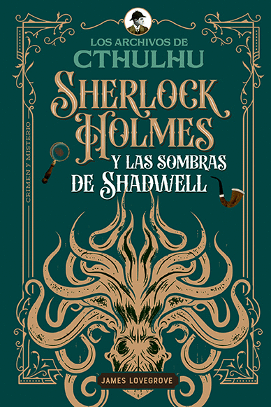 SHERLOCK HOLMES Y LAS SOMBRAS DE SHADWELL