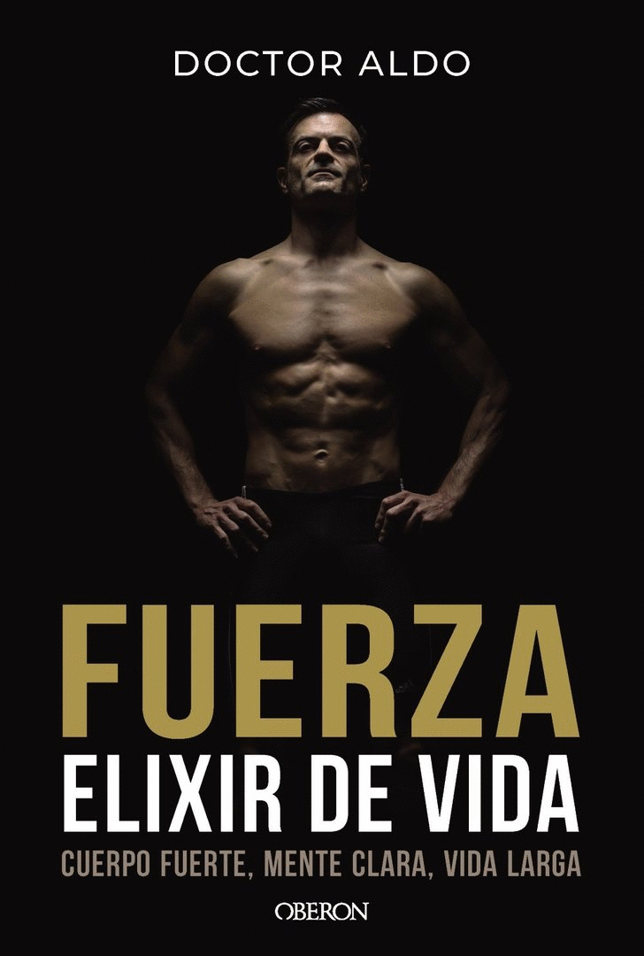 FUERZA. ELIXIR DE VIDA