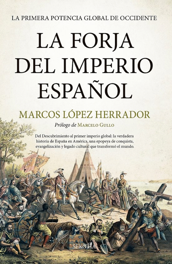FORJA DEL IMPERIO ESPAÑOL, LA
