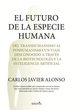 FUTURO DE LA ESPECIE HUMANA, EL