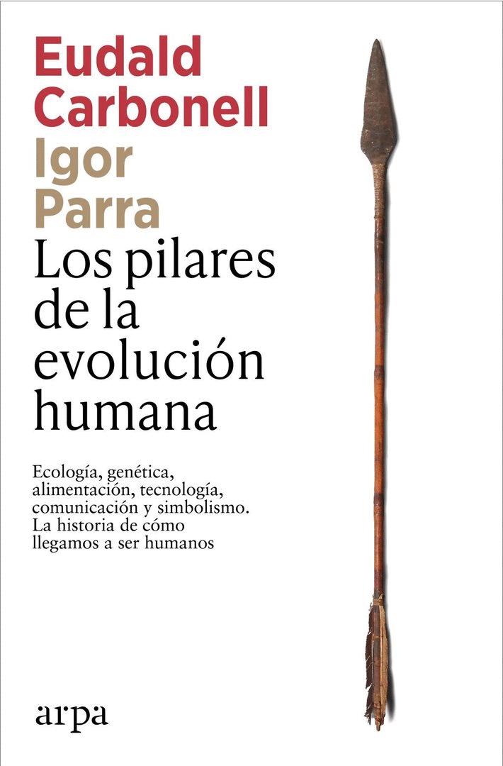 PILARES DE LA EVOLUCIÓN HUMANA, LOS