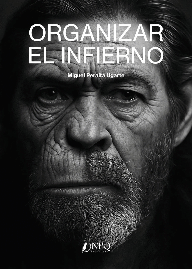 ORGANIZAR EL INFIERNO